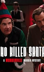 Who Killed Santa? A Murderville Murder Mystery